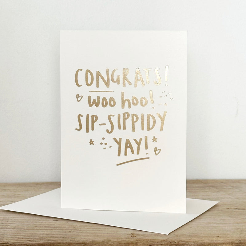 Congratulations Sip-Sippidy-Yay