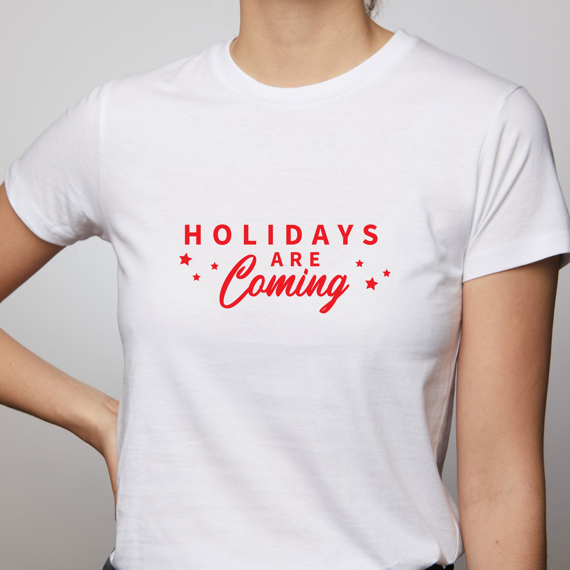 Holidays Are Coming Christmas T-Shirt