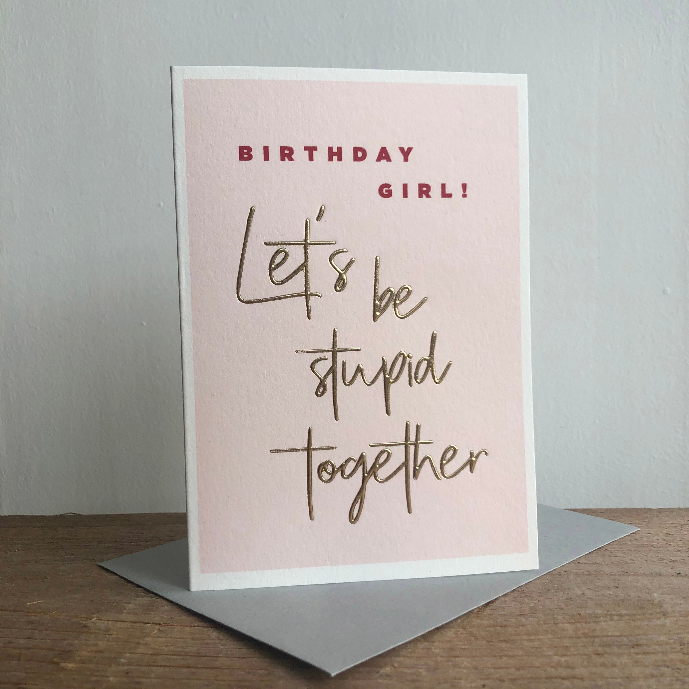 JUN01 Let's Be Stupid Together