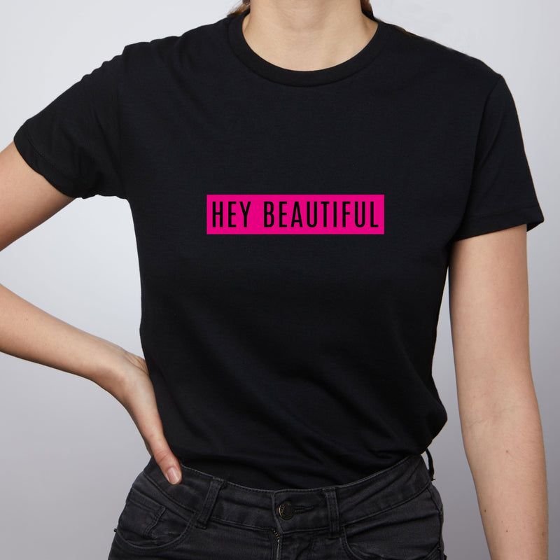 Hey Beautiful T-Shirt - Black