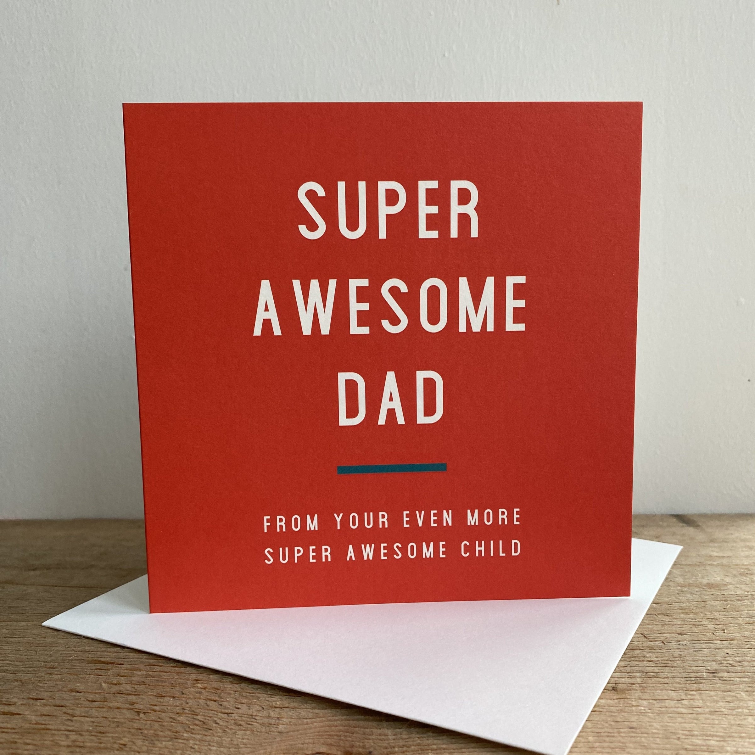 Super Awesome Dad