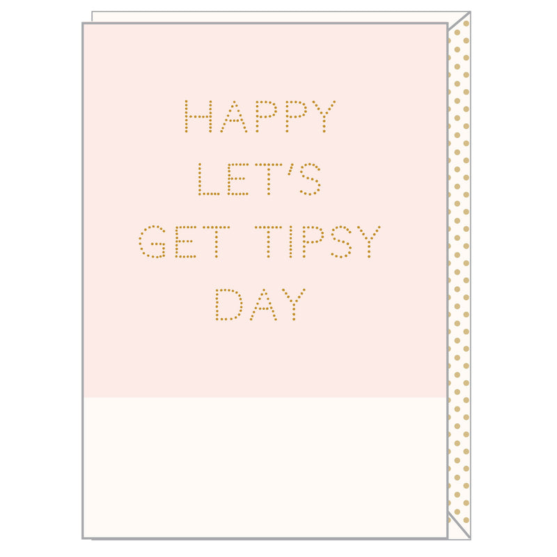 Let's Get Tipsy Birthday