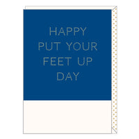 Happy Put Your Feet Up Day