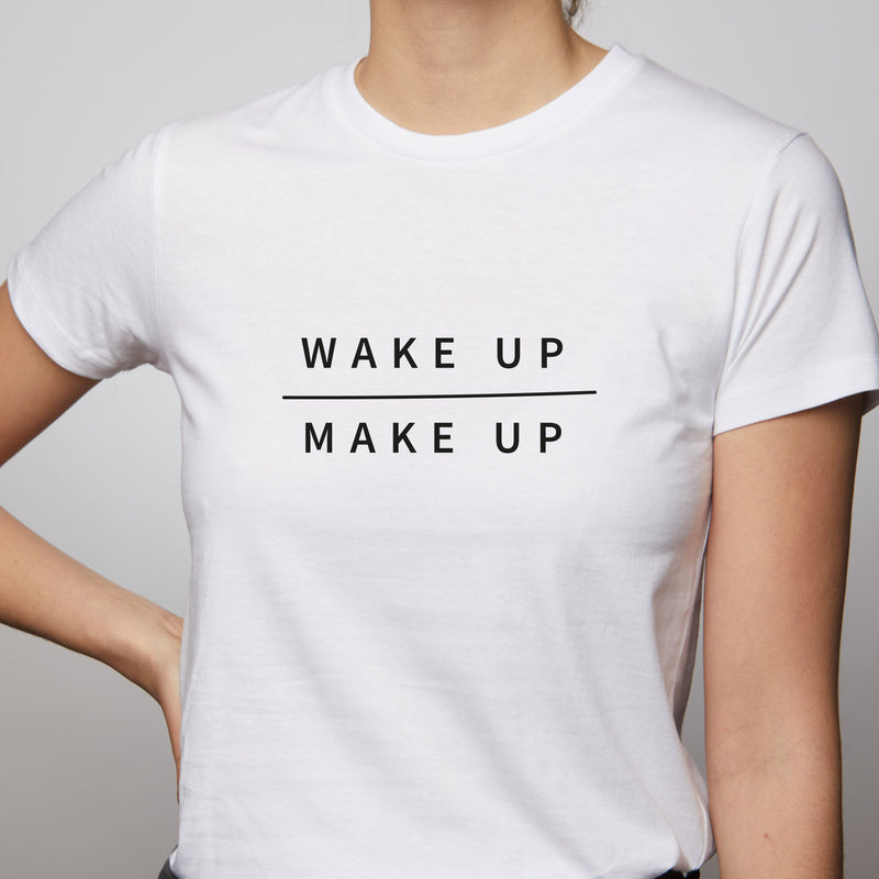 Wake Up Make Up T-Shirt - White