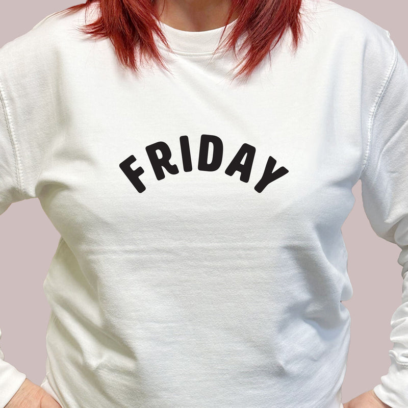 Sweatshirt - Friday